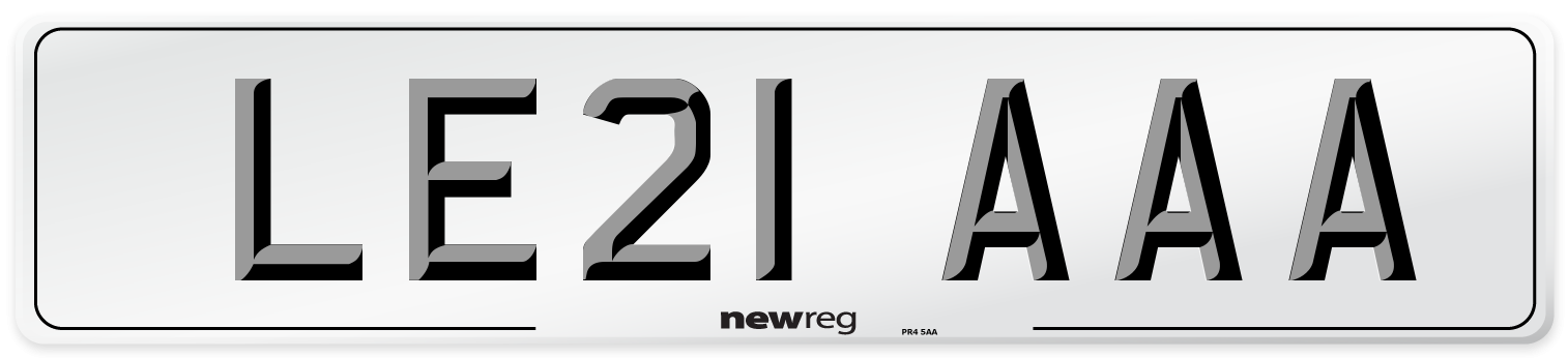 LE21 AAA Number Plate from New Reg